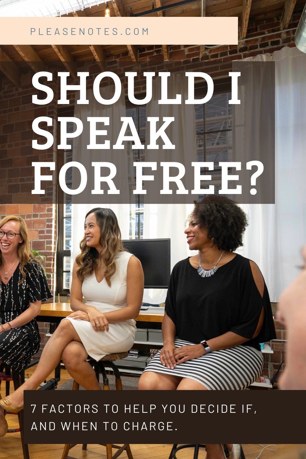 Should I Speak for Free? - PleaseNotes