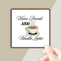 Vision Boards and Vanilla Lattes Sticker - PleaseNotes - Stickers