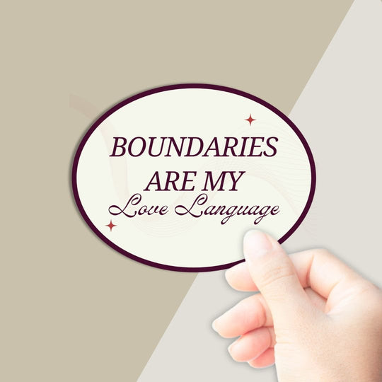 Boundaries Are My Love Language Sticker - Oval - PleaseNotes - Stickers