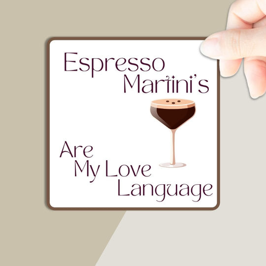 Espresso Martini's are My Love Language Sticker - PleaseNotes - Stickers