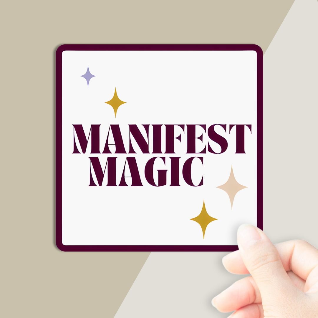 Manifest Magic Sticker - PleaseNotes - Stickers