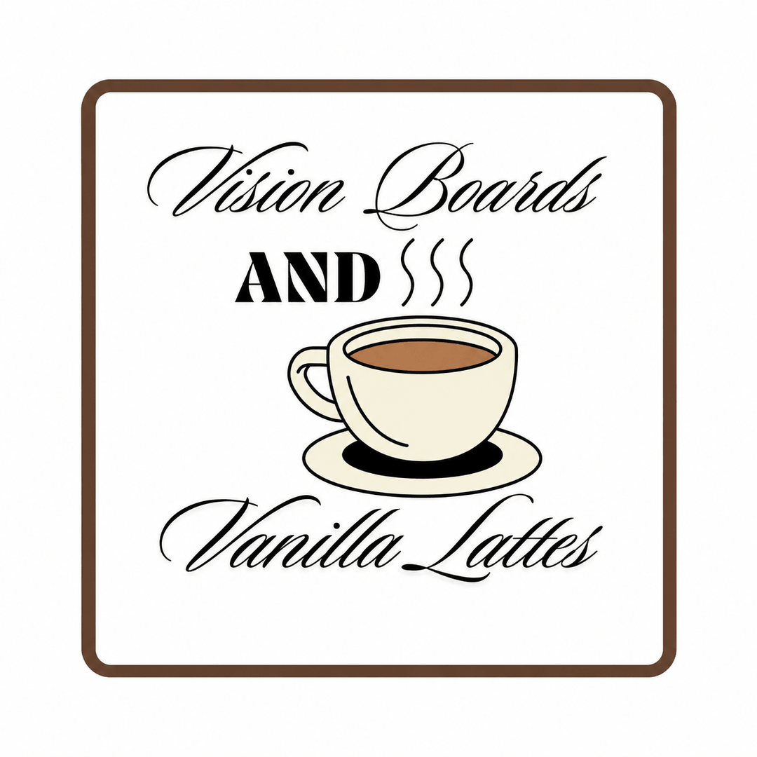 Vision Boards and Vanilla Lattes Sticker - PleaseNotes-Stickers