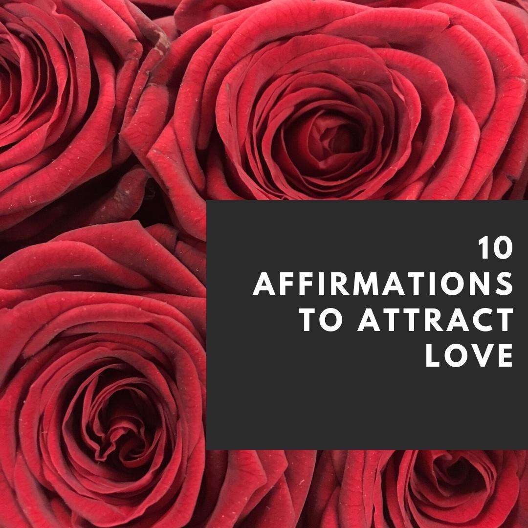 10 Affirmations to Attract Love - PleaseNotes-Downloadables