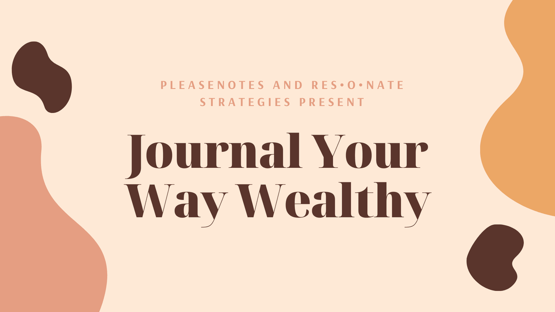 Journal Your Way Wealthy - PleaseNotes-Course
