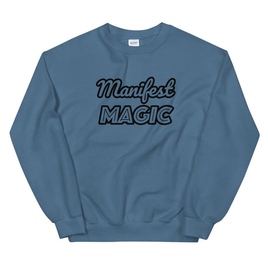 Manifest Magic Unisex Sweatshirt - PleaseNotes-