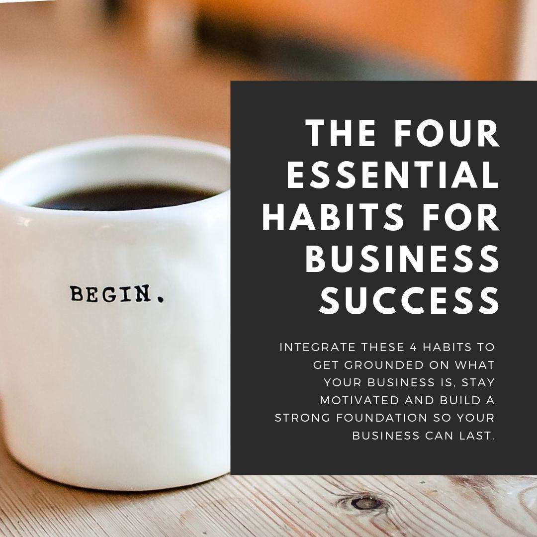 The Four Essential Habits Of Business Success - PleaseNotes-Downloadables